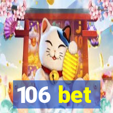 106 bet